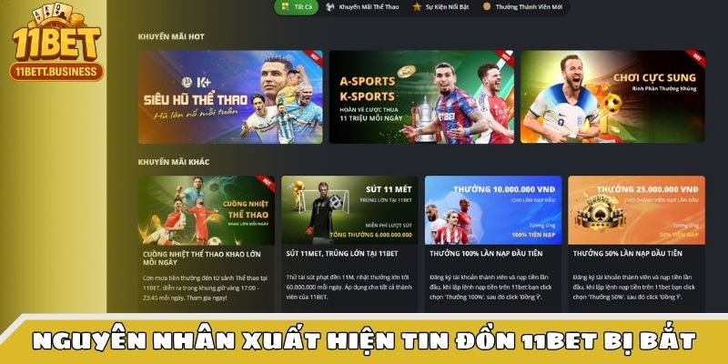 Nguyên nhân xuất hiện tin đồn 11BET bị bắt