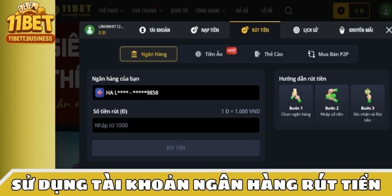 Rút tiền từ 11bet về tài khoản ngân hàng rất linh hoạt và thiết thực